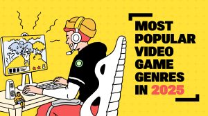 The Most Popular Game Genres in 2025